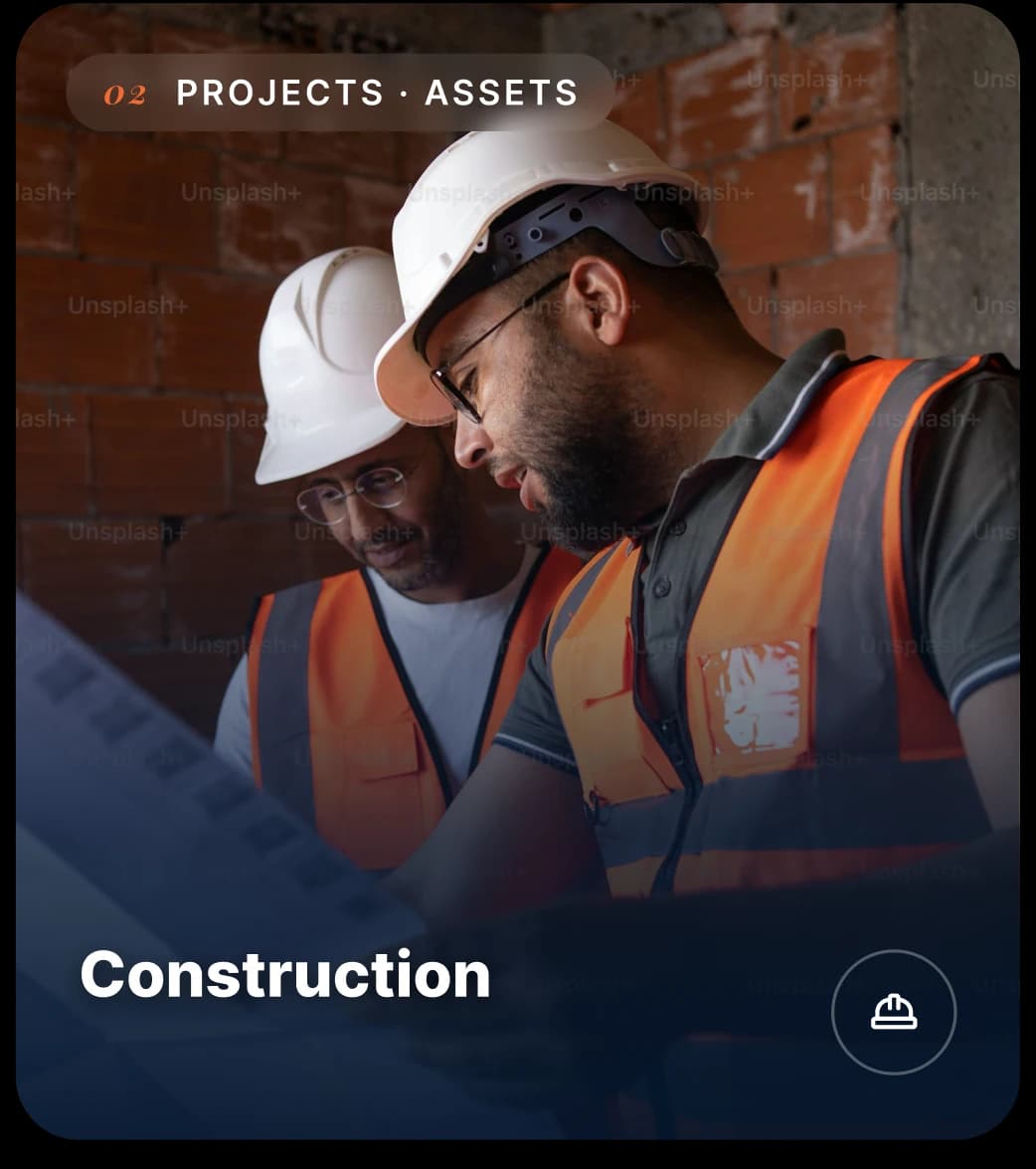 Construction — Projects & Assets